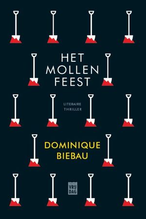 Het mollenfeest - Dominique Biebau Het mollenfeest - Dominique Biebau