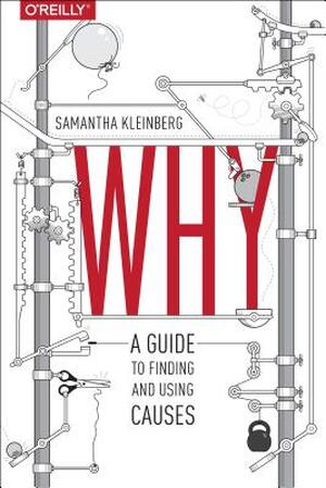 Why - Samantha Kleinberg Why - Samantha Kleinberg
