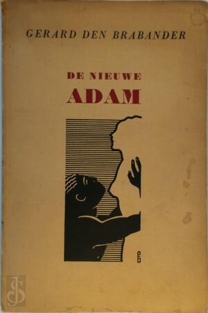 De nieuwe Adam - Gerard Den Brabander
