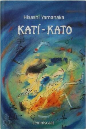 Kati-Kato - Hisashi Yamanaka, Corinne Wäckerlin