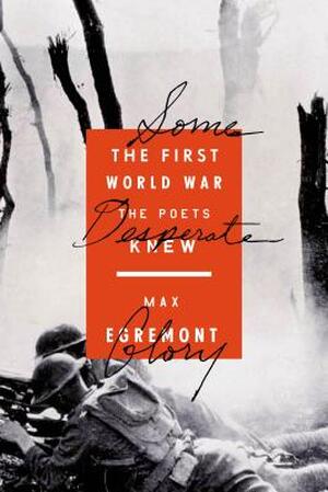 Some Desperate Glory - Max Egremont