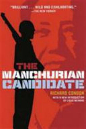 The Manchurian Candidate - Richard Condon
