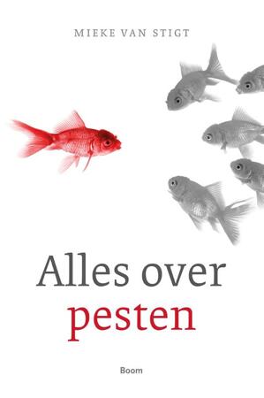 Alles over pesten - Mieke van Stigt