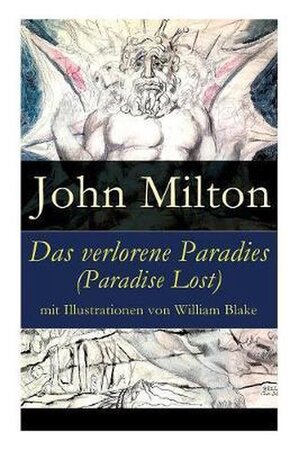 Das Verlorene Paradies (Paradise Lost) - John Milton, Adolf Bottger