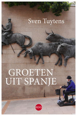 Groeten uit spanje - Sven Tuytens Groeten uit spanje - Sven Tuytens