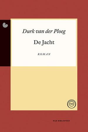 De Jacht - Durk van der Ploeg De Jacht - Durk van der Ploeg