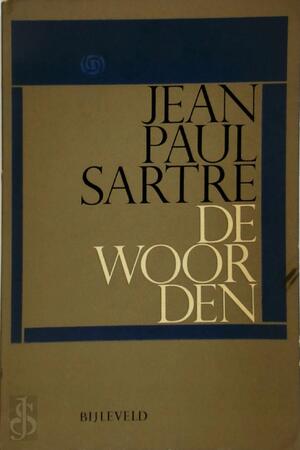 De woorden - J.P. Sartre De woorden - J.P. Sartre