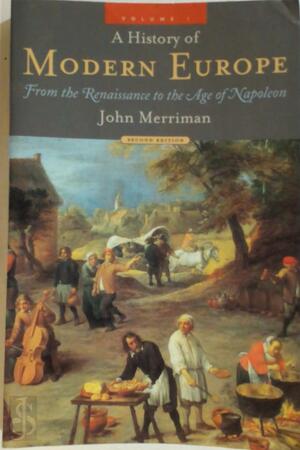 A History of Modern Europe - John M. Merriman
