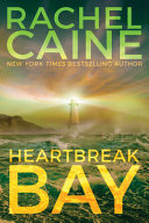 Heartbreak Bay - Rachel Caine Heartbreak Bay - Rachel Caine