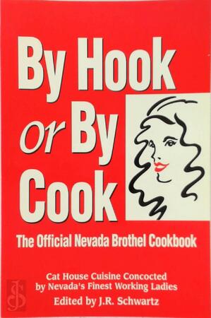 By Hook Or by Cook - [Ed.] J. R. Schwartz