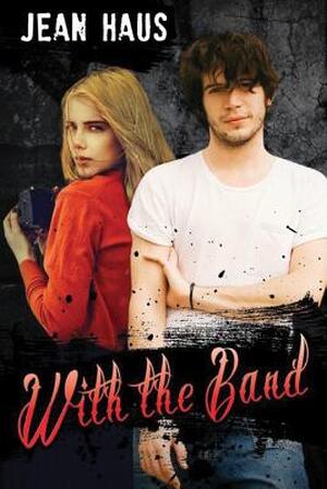 With the Band - Jean Haus