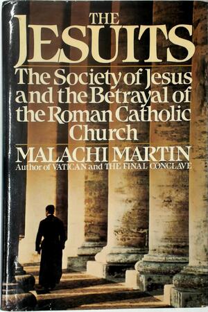The Jesuits - Malachi Martin