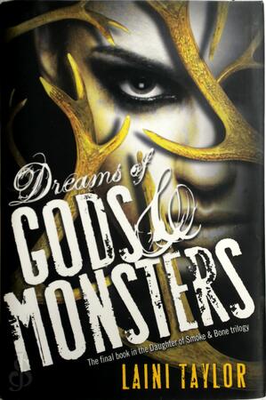 Dreams of Gods & Monsters - Laini Taylor