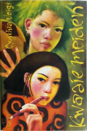 Kwaaie meiden - Cynthia Voigt