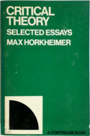 Critical Theory - Max Horkheimer Critical Theory - Max Horkheimer