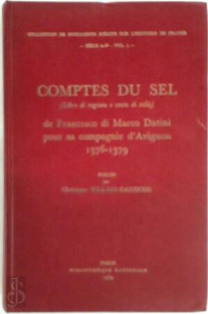 Comptes du sel de Francesco di Mario Patini pour sa compagnie d'Avignon 1376-1379 - 