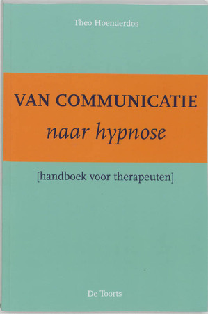 Van communicatie naar hypnose - Hoenderdos