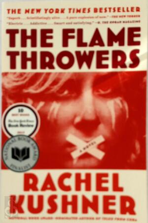 The Flamethrowers - Rachel Kushner