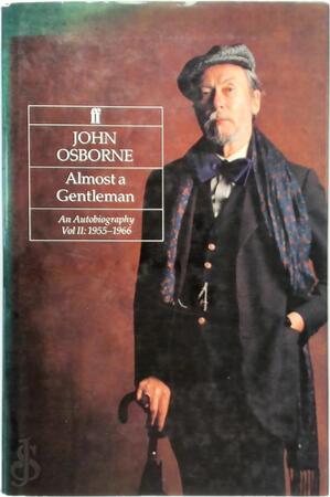 Almost a Gentleman - John Osborne