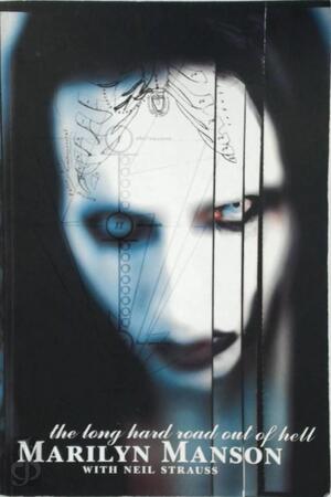 Long Hard Road Out of Hell - Marilyn Manson