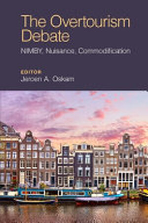 The Overtourism Debate - Jeroen Oskam