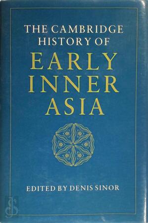 The Cambridge History of Early Inner Asia - 