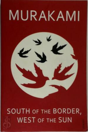 South of the border, west of the sun - Murakami H South of the border, west of the sun - Murakami H