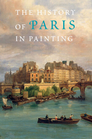The History pf Paris in Painting - 