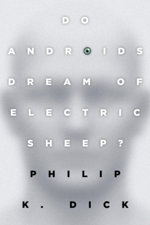 Do androids dream of electric sheep? - Philip K. Dick