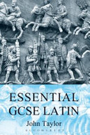 Essential GCSE Latin - John Taylor