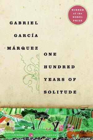 One Hundred Years of Solitude - Gabriel Garcia Marquez