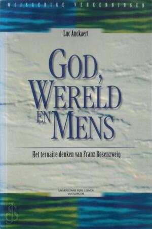 God, wereld en mens - L. Anckaert