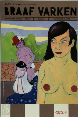 Braaf varken 3 - B. Schoofs