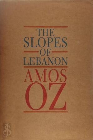 The Slopes of Lebanon - Amos Oz