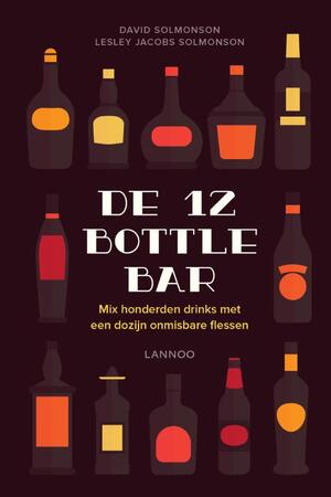 De 12 Bottle Bar - David Solmonson, Lesley Jacobs Solmonson