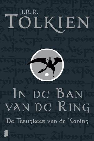Zwarte Serie In de ban van de ring 3 De Terugkeer van de Koning - J.R.R. Tolkien Zwarte Serie In de ban van de ring 3 De Terugkeer van de Koning - J.R.R. Tolkien