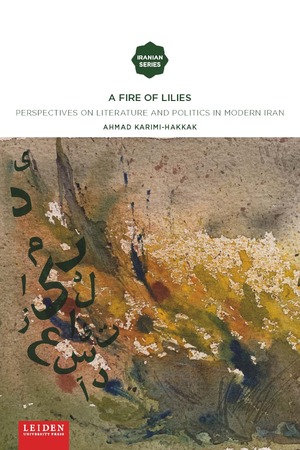 A Fire of Lilies - Ahmad Karimi-Hakkak