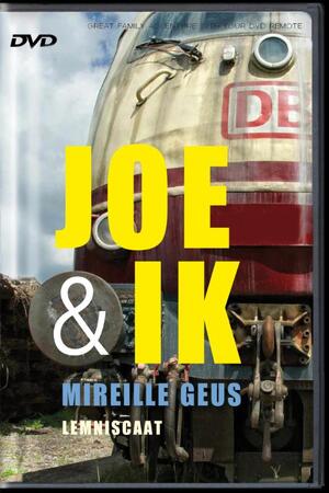 Joe en ik - Mireille Geus