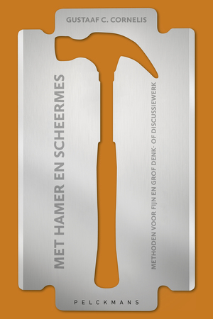 Met hamer en scheermes - Gustaaf C. Cornelis