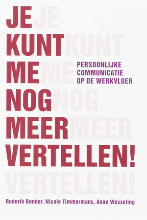 Je kunt me nog meer vertellen - Anne Wesseling, Nicole Timmermans, Roderik Bender Je kunt me nog meer vertellen - Anne Wesseling, Nicole Timmermans, Roderik Bender