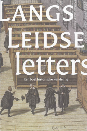 Langs Leidse letters - 