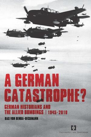A German Catastrophe? - B. von Benda-Beckmann A German Catastrophe? - B. von Benda-Beckmann