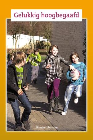 Gelukkig hoogbegaafd - Rineke Derksen