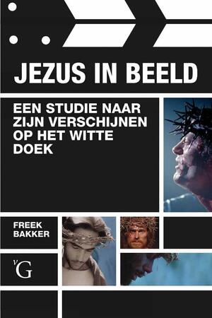 Jezus in beeld - Freek L. Bakker