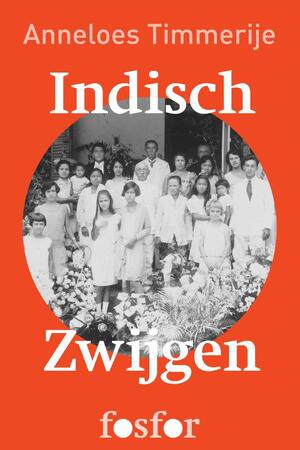 Indisch zwijgen - Anneloes Timmerije Indisch zwijgen - Anneloes Timmerije