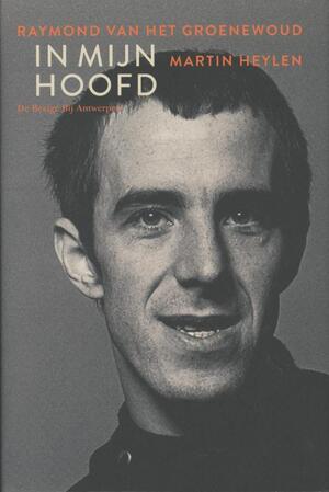 Raymond van het Groenewoud + CD - Martin Heylen Raymond van het Groenewoud + CD - Martin Heylen