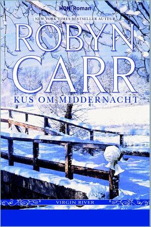 Kus om middernacht - Robyn Carr Kus om middernacht - Robyn Carr