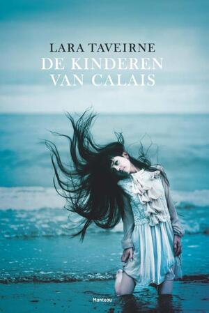 De kinderen van Calais - Lara Taveirne De kinderen van Calais - Lara Taveirne