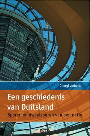 Een geschiedenis van Duitsland - Georgi Verbeeck Een geschiedenis van Duitsland - Georgi Verbeeck