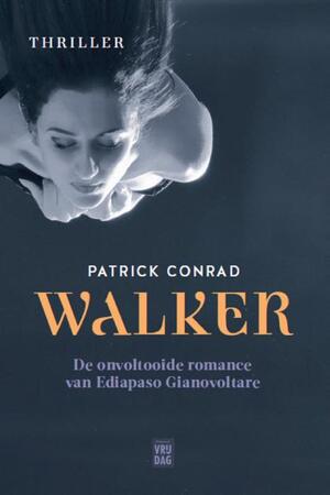 Walker - Patrick Conrad Walker - Patrick Conrad